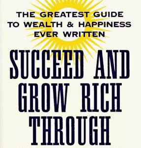 Succeed and Grow Rich Through Persuasion