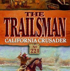 the Trailsman # 221-California Crusader