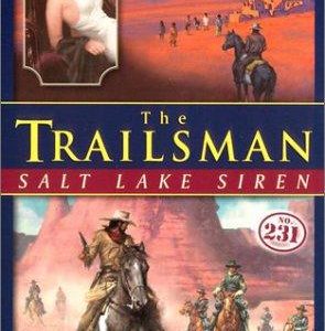 The Trailsman # 231 - Salt lake Siren