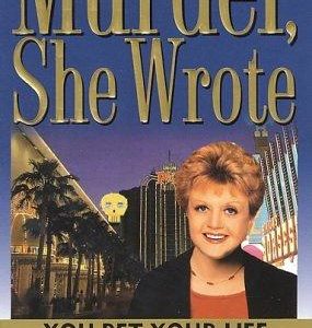 Murder She Wrote: you bet your life
