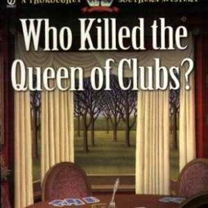 who killed the queen of club?