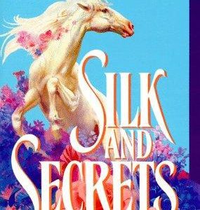 Silk and Secrets