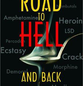 The Road to Hell and Back
