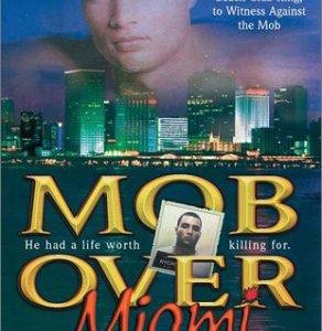 Mob Over Miami
