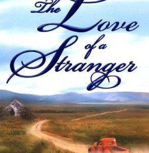 The Love Of A Stranger