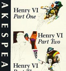 Henry VI Part 1,2 & 3
