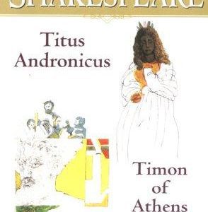 Titus Andronicus Timon of Atherns