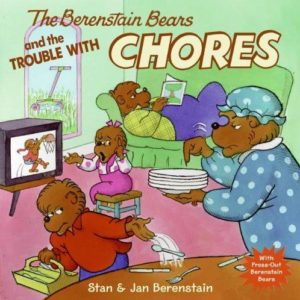 The Berenstain and the Trouble with Chores
