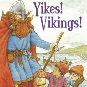 canadian flyer adventures  # 4 yikes, vikings!