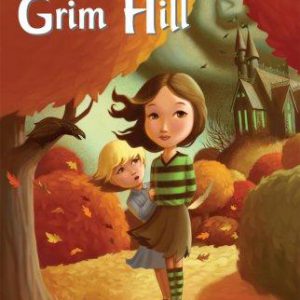 The Secret of Grim Hill