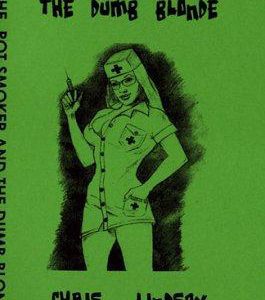 the pot smoker and the dumb blonde