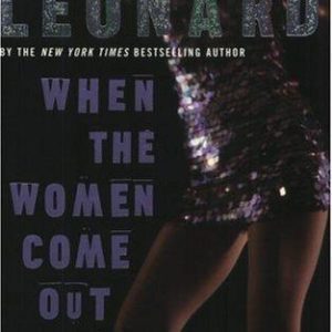 when the women come out to dance