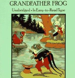 the adventures of Grandfather frog