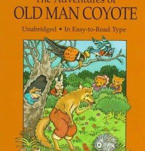 the adventures of old man coyote