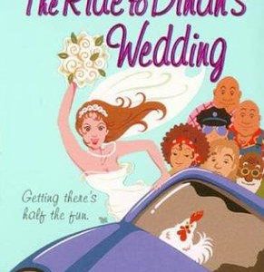 The Ride To Dinah's Wedding