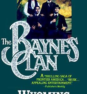 The Baynes Clan-Wyoming Giant