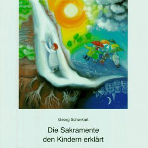 Die Sakramente den Kindern erklart