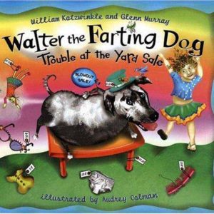 Walter The Farting Dog - Trouble at The Yard Sale