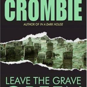 leave the grave green