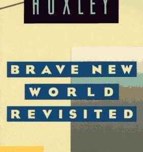 brave new world revisited