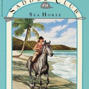 The Saddle Club # 14 - sea horse