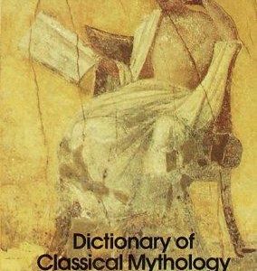 dictionary of classical mythology