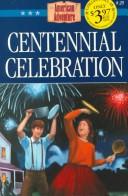 American Adventure #25 - Centennial Celebration