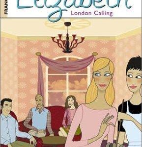 Elizabeth - London Calling