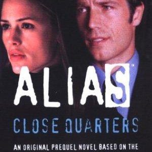 alias- close quarters