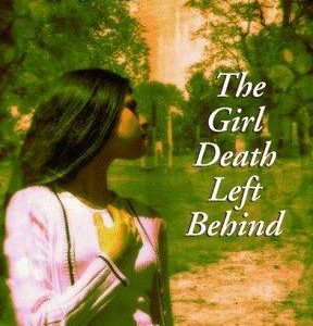 The Girl Death Left Behind