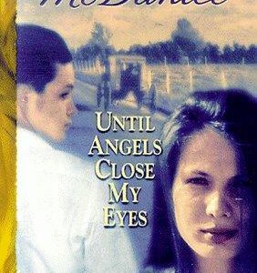 Until Angels Close my Eyes