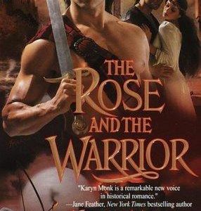 The Rose and the Warrior