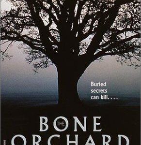 the Bone Orchard