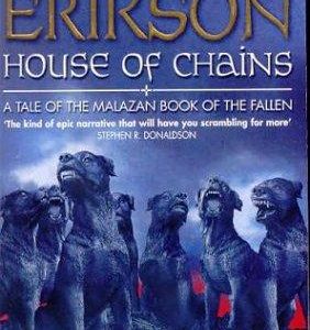Malazan Book of the Fallen - House Of Chains