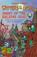 Critters Of The Night - Night of The Walking Dead
