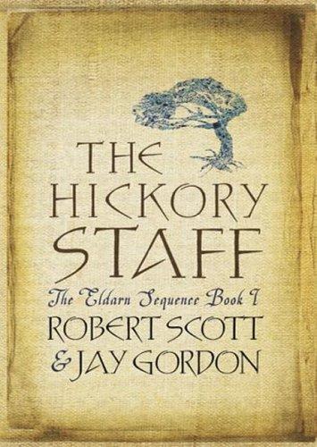 the hickory staff - the eldarn sequence book 1