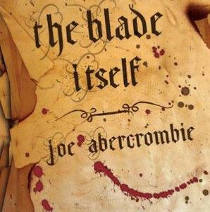 The Blade Itself #1 The First Law