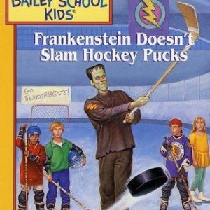 frankenstei Doesn't Slam Hockey Pucks - Bailey Sch