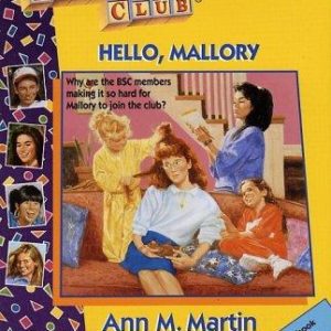 4-The Baby sitter's Club -Hello, Mallory