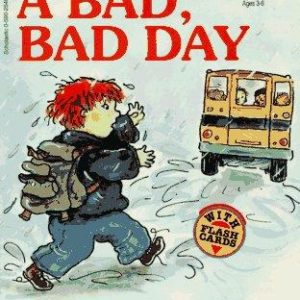 A Bad,Bad,Day