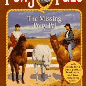 Pony Pals # 16 - The Missing Pony Pal