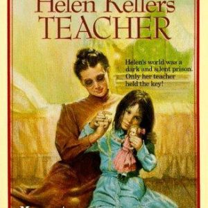 Helen Keller's teacher