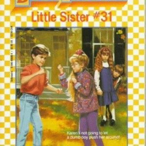 31Little Sister - Karen's Bully