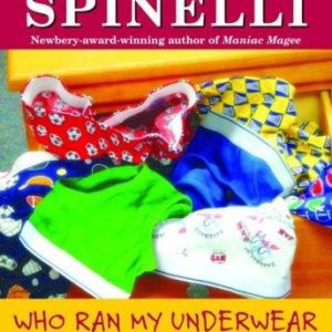 Who Ran My Underwear Up the Flagpole