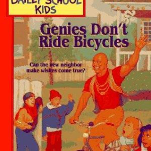 Bailey School Kids # 8-Genies Don’t Ride Bicycles