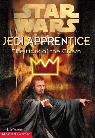 Star Wars Jedi Apprentice #4: The Mark of the Crown