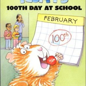 fluffy the classroom s guinea pig fluffy's 100 th day at school