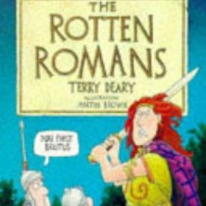 Horrible Histories - The Rotten Romans