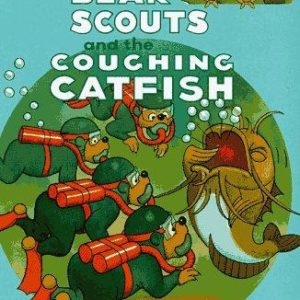 The Berenstain Bear Scout And The Coughing Catfish