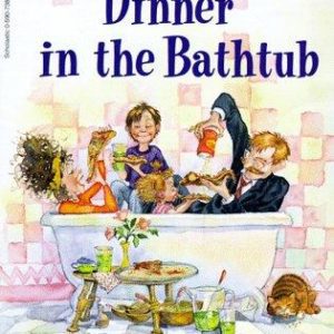 We Eat Dinner In The Bathtub